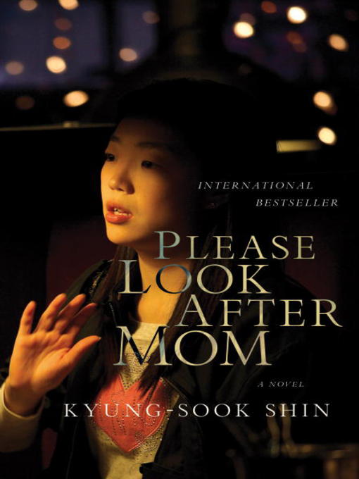 Title details for Please Look After Mom by Kyung-Sook Shin - Available